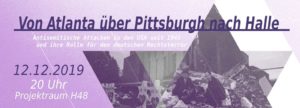 Vortrag: Von Atlanta über Pittsburgh nach Halle @ Projektraum H48