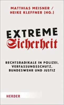 "Extreme Sicherheit: Rechtsradikale in Polizei, Verfassungsschutz, Bundeswehr und Justiz" @ Deutsches Institut für Menschenrechte