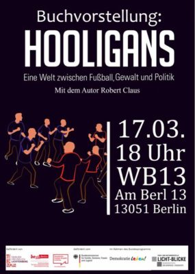 Hooligans: Buchvorstellung mit Robert Claus @ wb13 