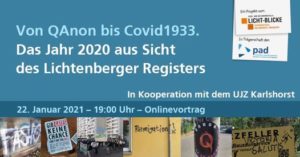 Von QAnon bis Covid1933 - Das Jahr 2020 aus Sicht des Lichtenberger Registers @ online: UJZ Karlshorst
